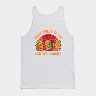 Most Likely To Eat Santas Cookies Christmas Family Matching Tank Top